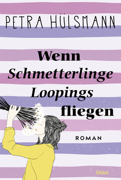 Buchcover von 'Wenn Schmetterlinge Loopings fliegen' - Taschenbuch von Petra Hülsmann