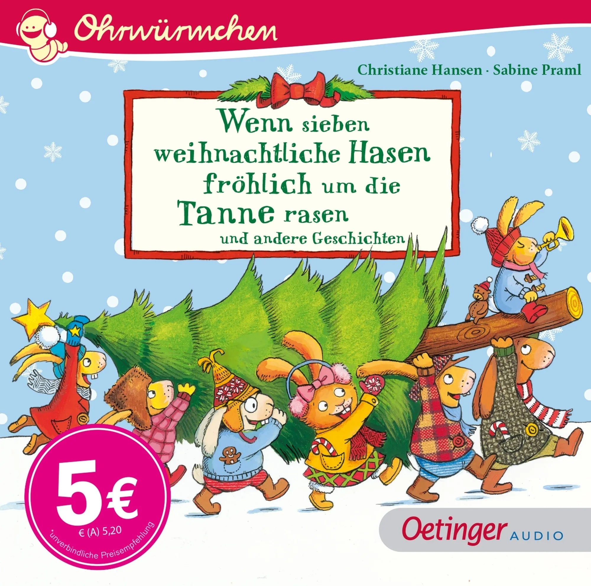 Cover: Wenn sieben weihnachtliche Hasen fröhlich um die Tanne rasen und andere Geschichten (Hörbuch CD) von Anne Steinwart