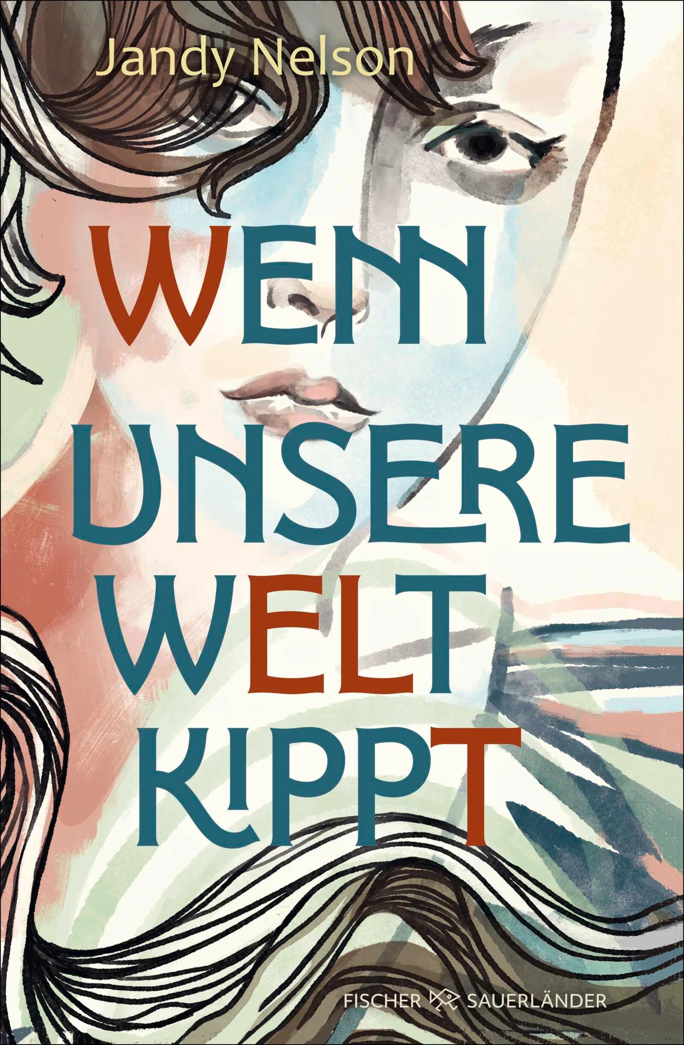 Cover: Wenn unsere Welt kippt (E-Book) von Jandy Nelson