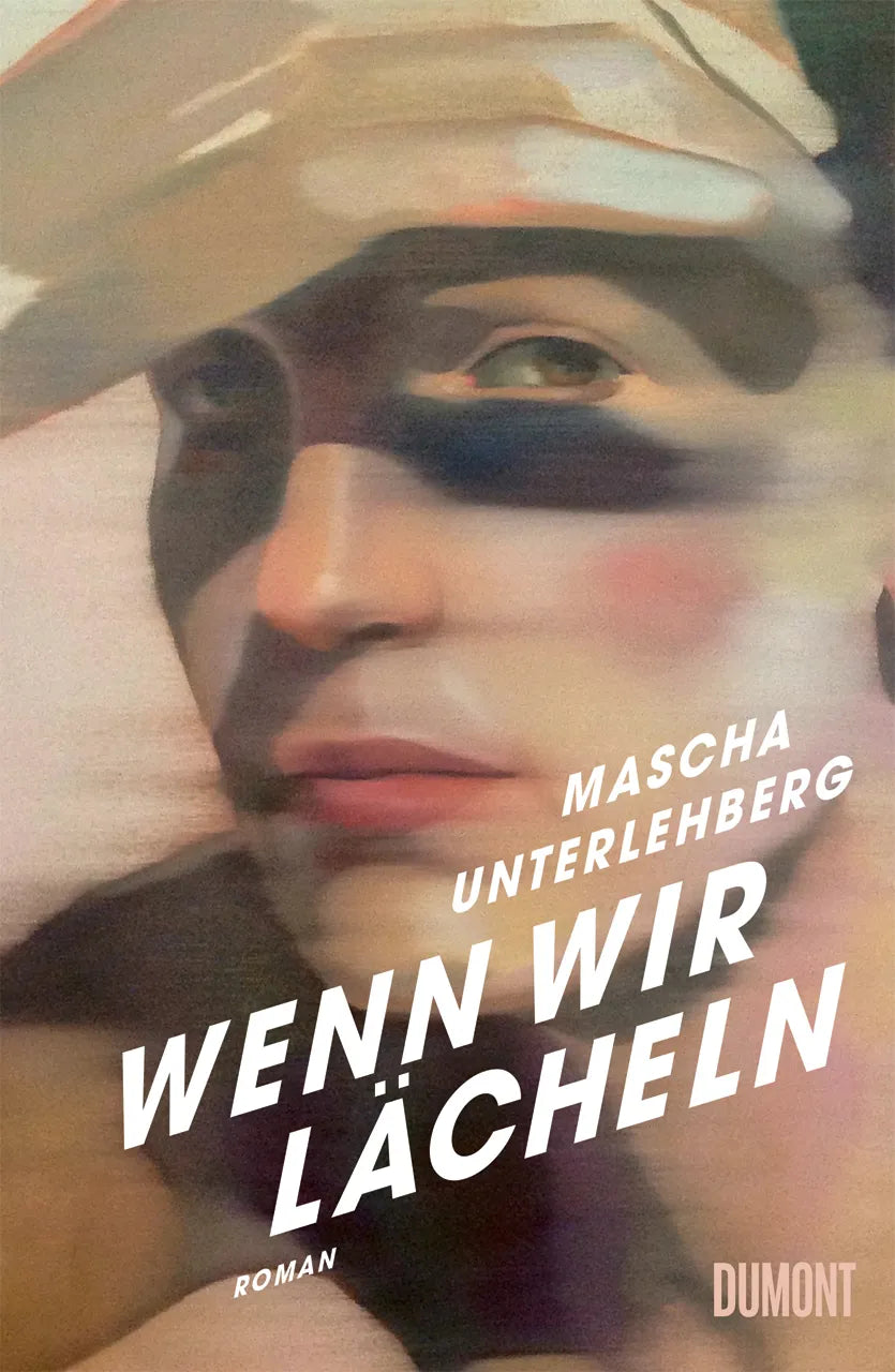Buchcover von 'Wenn wir lächeln' - Gebundene Ausgabe von Mascha Unterlehberg