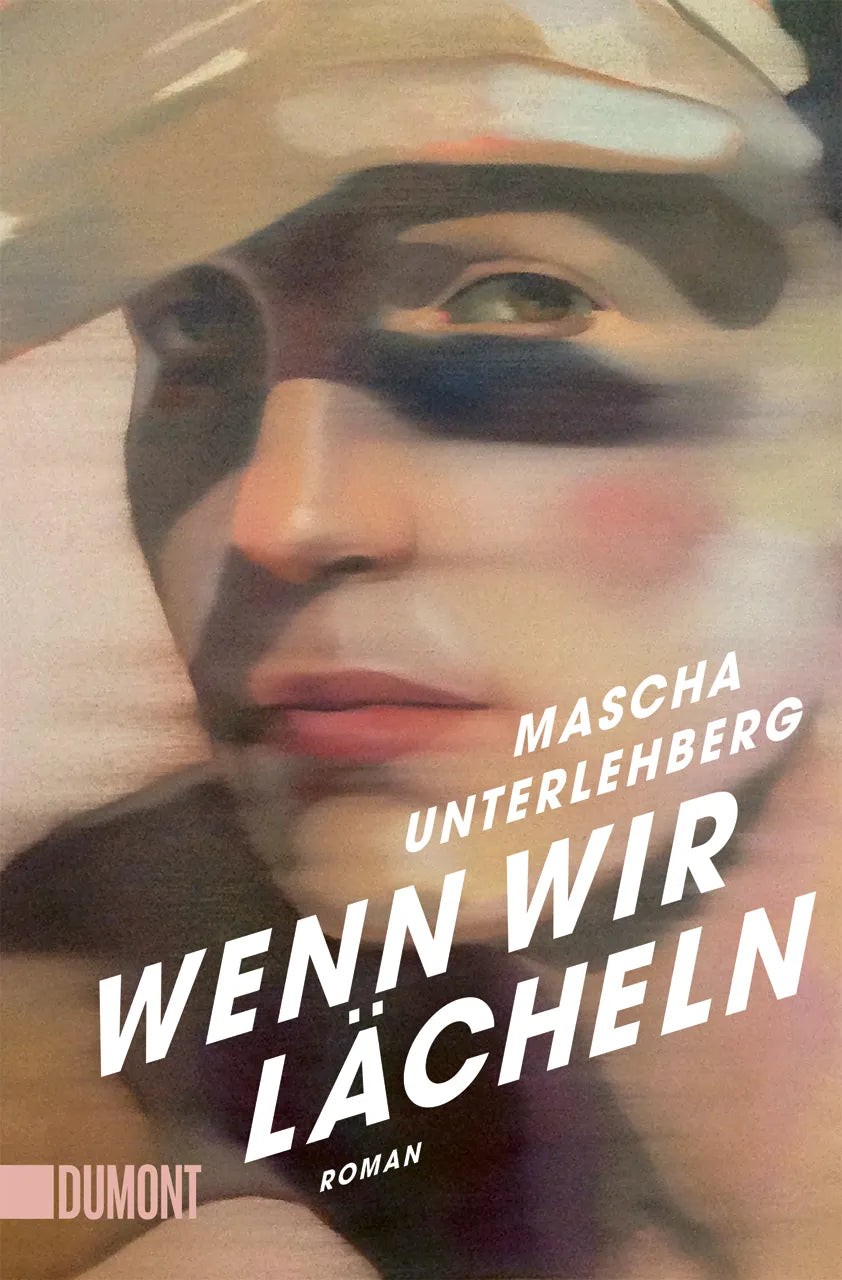 Buchcover von 'Wenn wir lächeln' - Taschenbuch von Mascha Unterlehberg