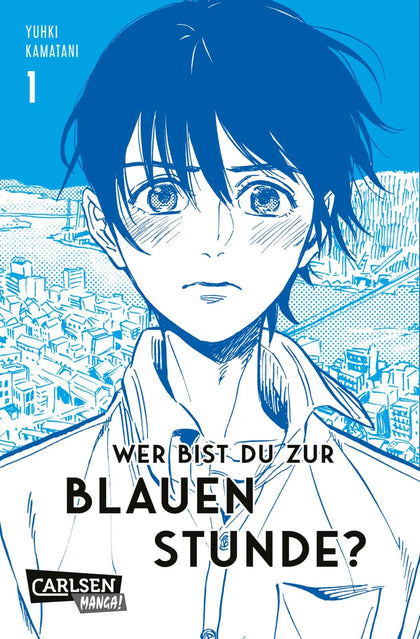 Buchcover von 'Wer bist du zur Blauen Stunde? 1' - Taschenbuch von Yuhki Kamatani