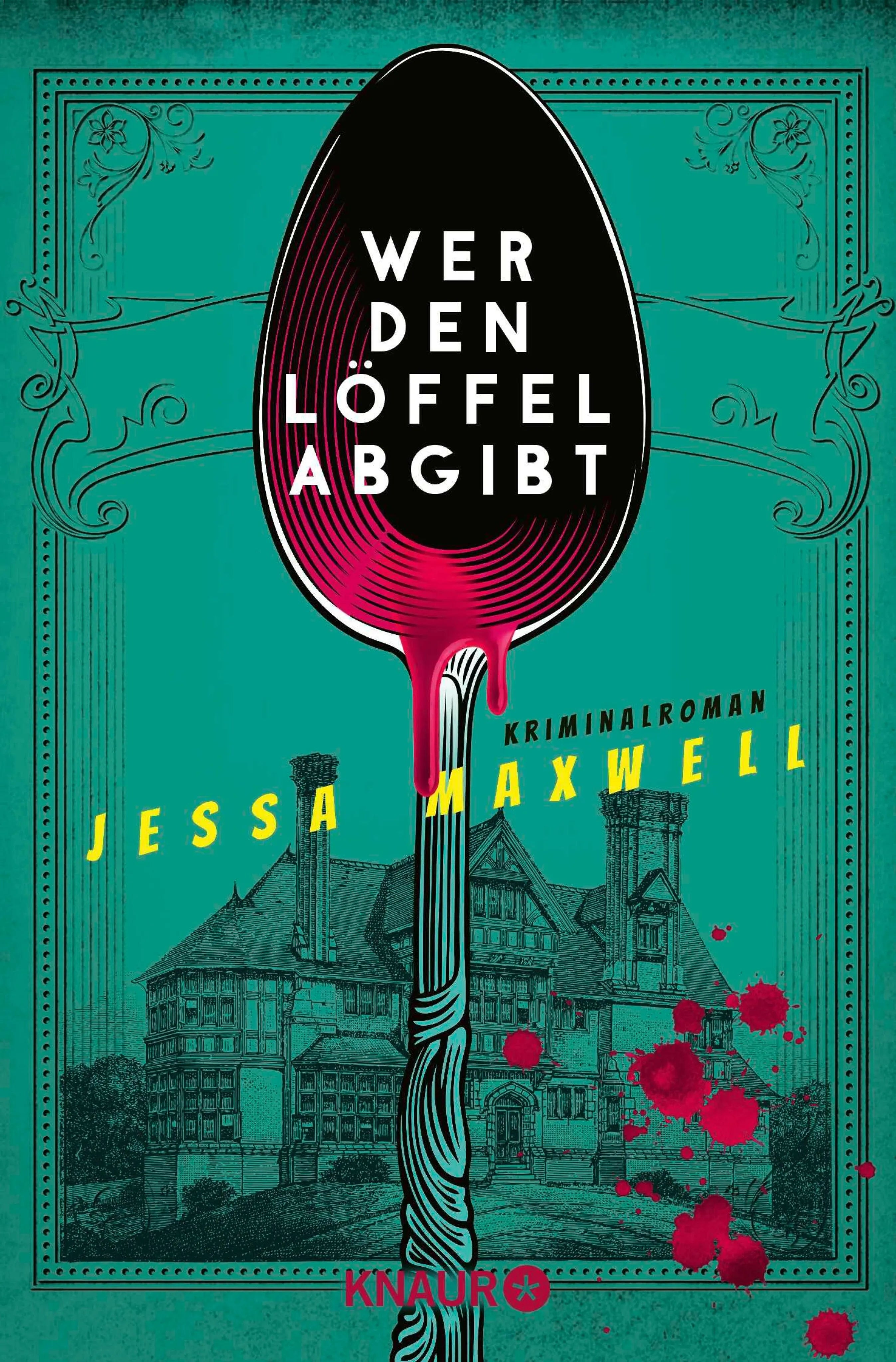 Cover: Wer den Löffel abgibt (E-Book) von Jessa Maxwell