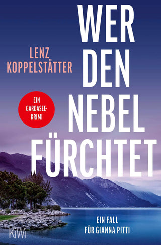 Wer den Nebel fürchtet