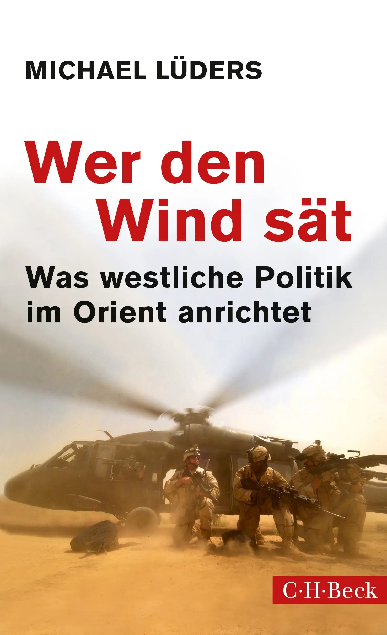 Buchcover von 'Wer den Wind sät' - Taschenbuch von Michael Lüders