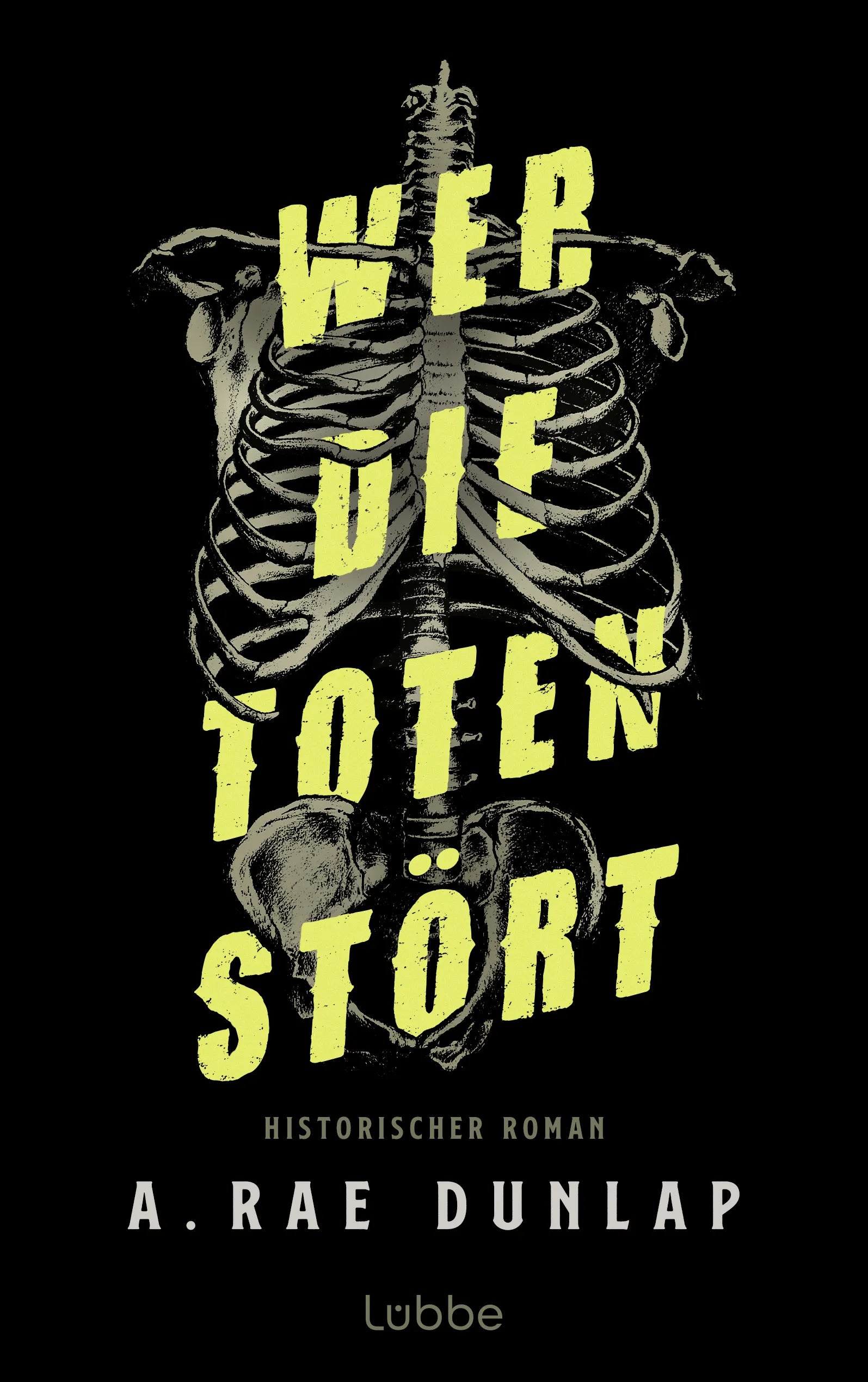 Buchcover von 'Wer die Toten stört' - Paperback von A. Rae Dunlap