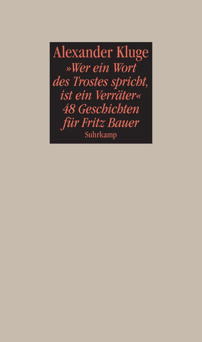 »Wer ein Wort des Trostes spricht, ist ein Verräter«