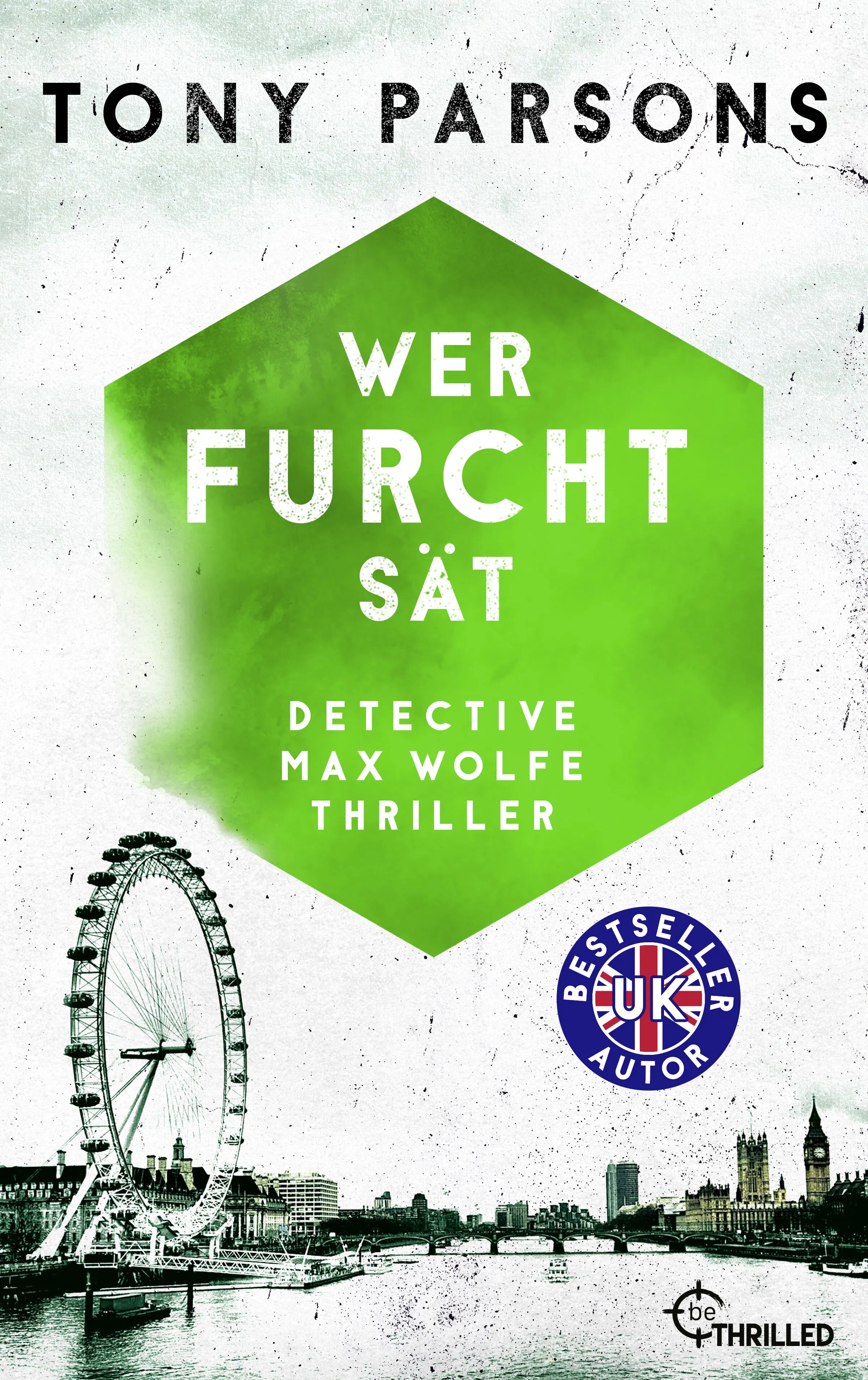 Cover: Wer Furcht sät (E-Book) von Tony Parsons
