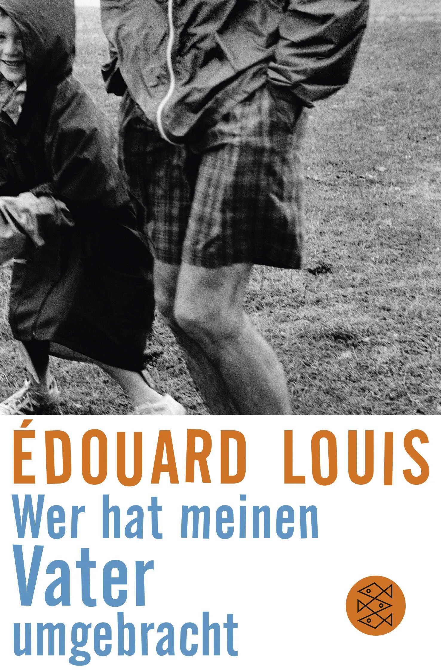 Buchcover von 'Wer hat meinen Vater umgebracht' - Taschenbuch von Édouard Louis