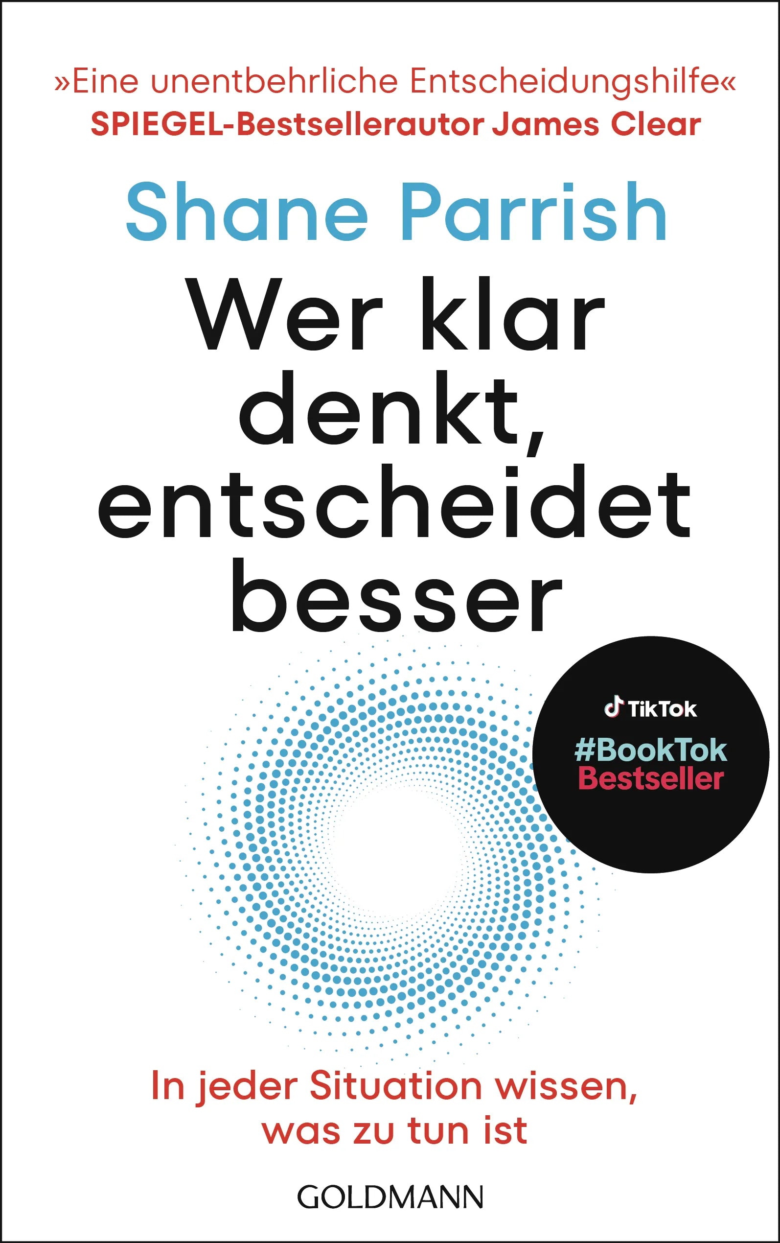 Cover: Wer klar denkt, entscheidet besser (E-Book) von Shane Parrish