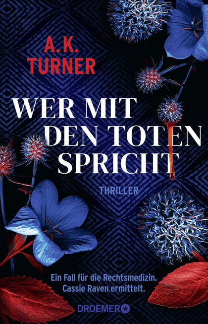 Buchcover von 'Wer mit den Toten spricht' - Paperback von A. K. Turner