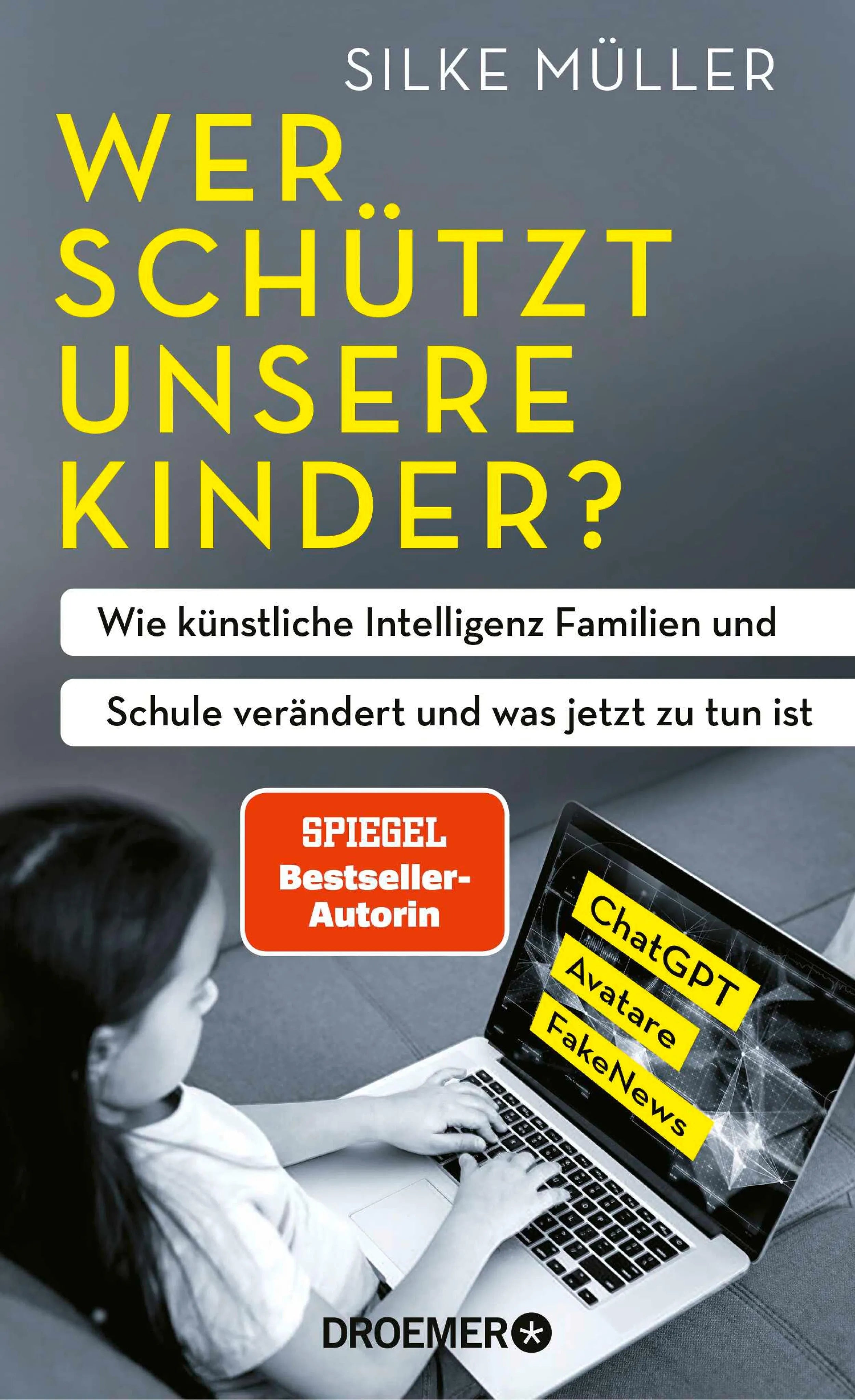 Cover: Wer schützt unsere Kinder? (E-Book) von Silke Müller