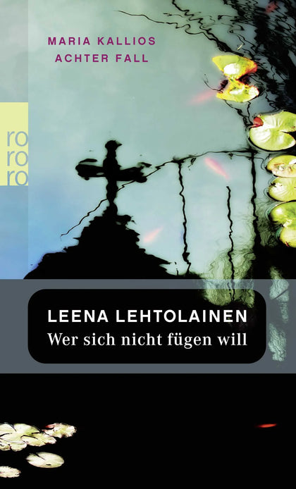 Buchcover von 'Wer sich nicht fügen will' - Taschenbuch von Leena Lehtolainen