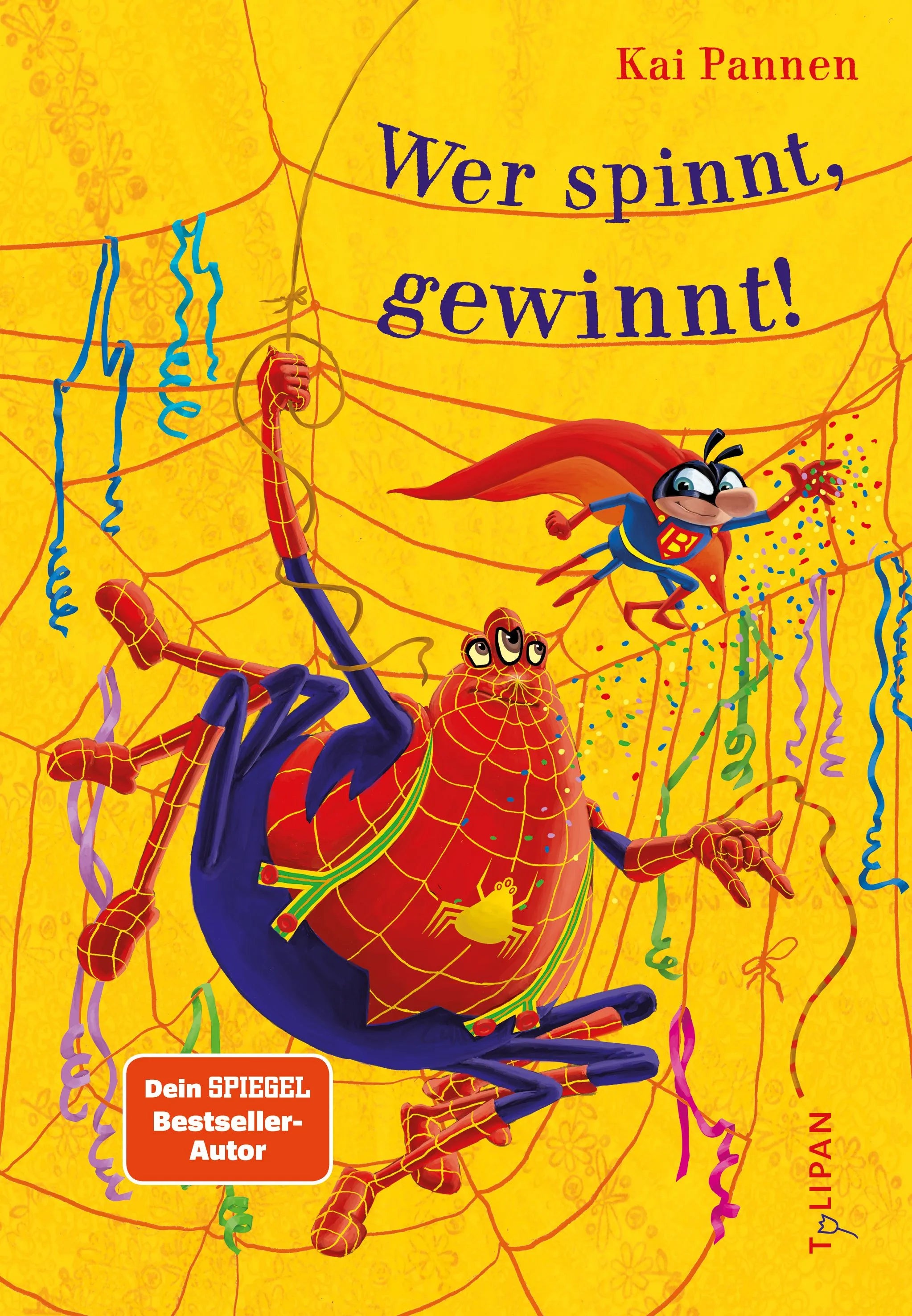 Cover: Wer spinnt, gewinnt! (Hardcover) von Kai Pannen