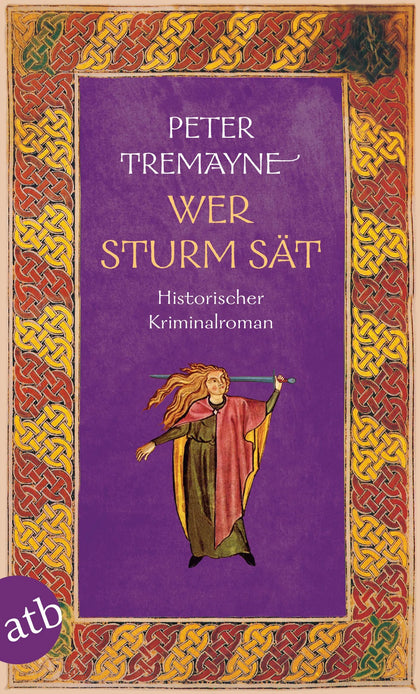 Buchcover von 'Wer Sturm sät' - Taschenbuch von Peter Tremayne
