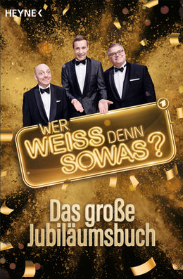 Cover: "Wer weiß denn sowas?" – Das große Jubiläumsbuch (E-Book) von Heyne Verlag