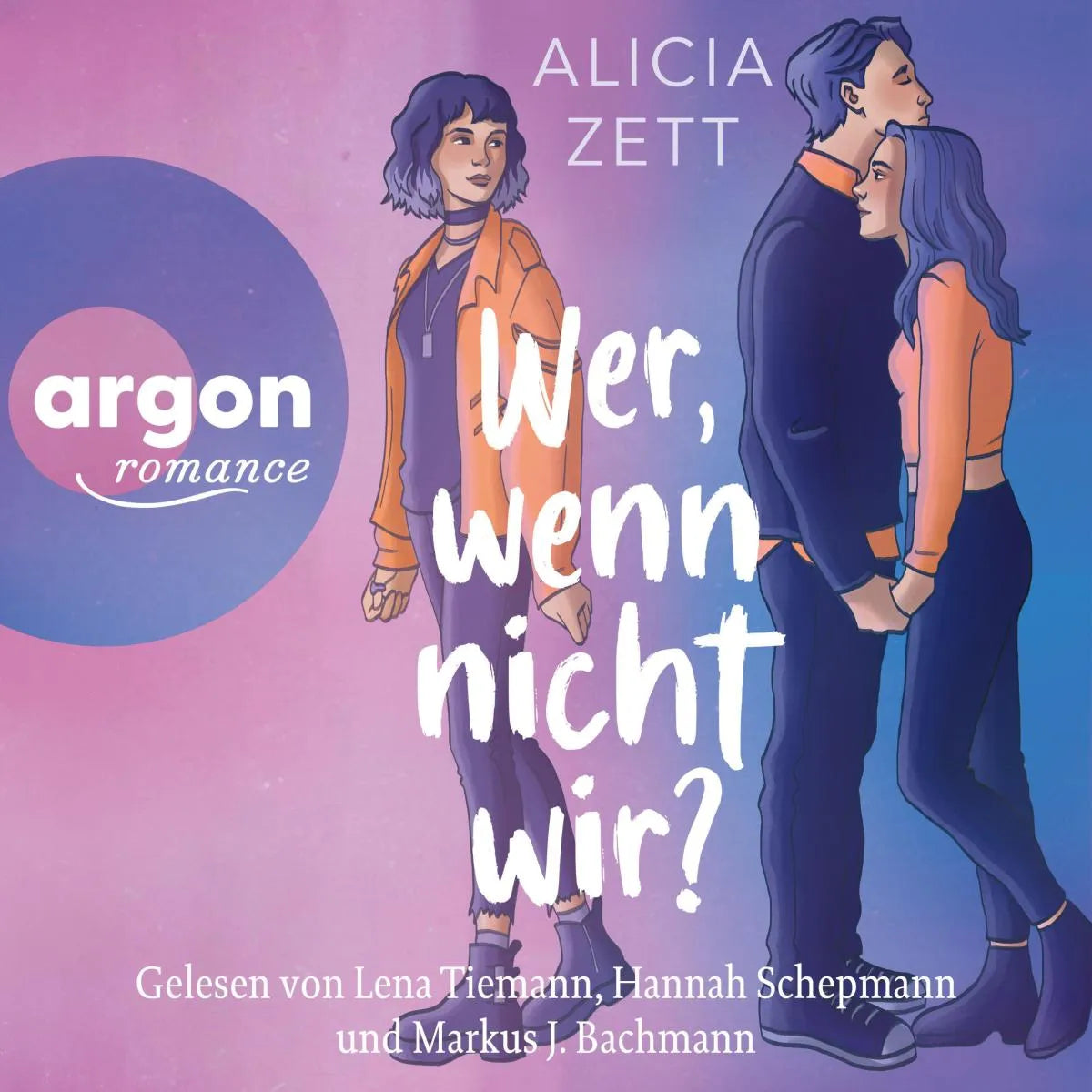 Cover: Wer, wenn nicht wir (Hörbuch Download) von Alicia Zett