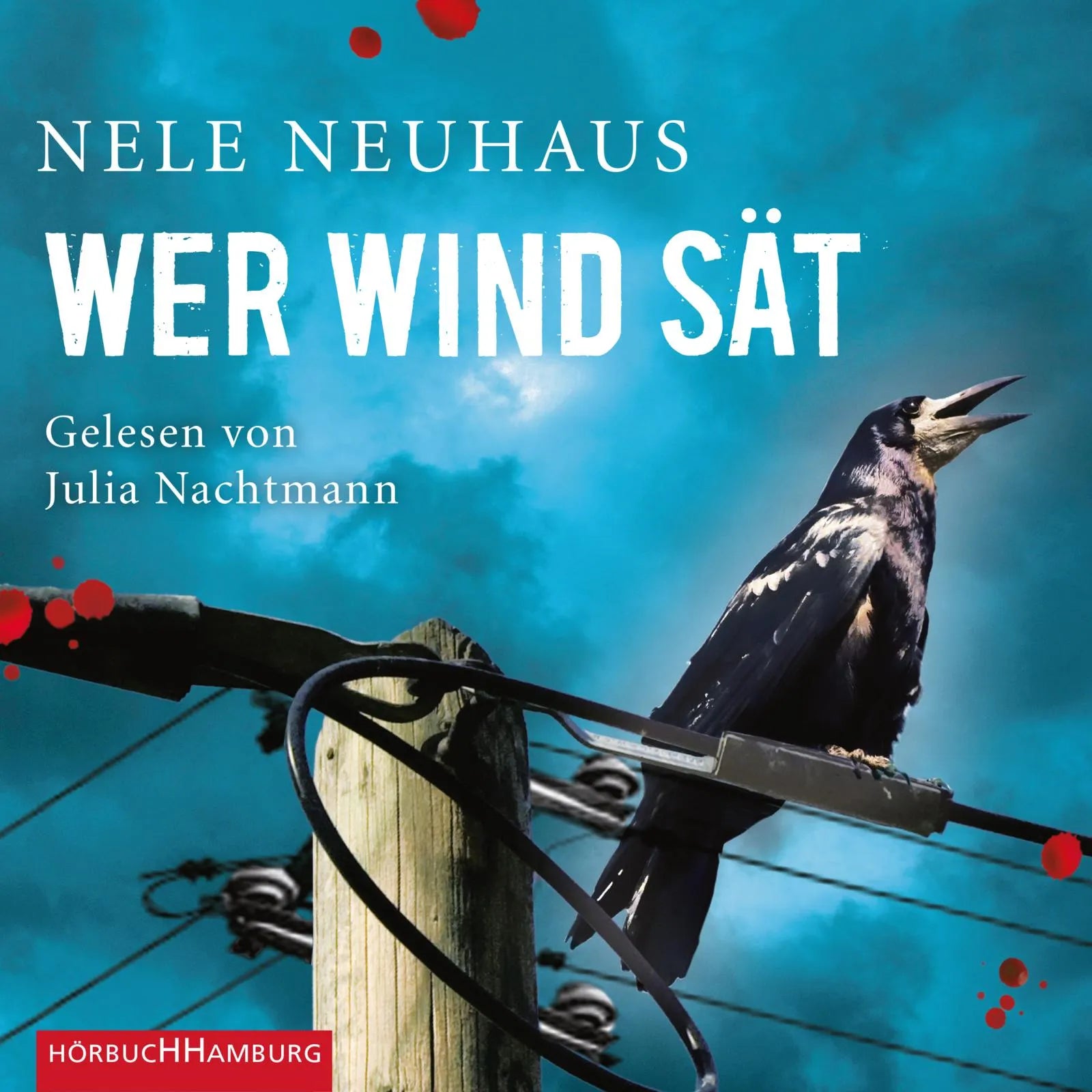 Buchcover von 'Wer Wind sät' - Hörbuch (CD) von Nele Neuhaus
