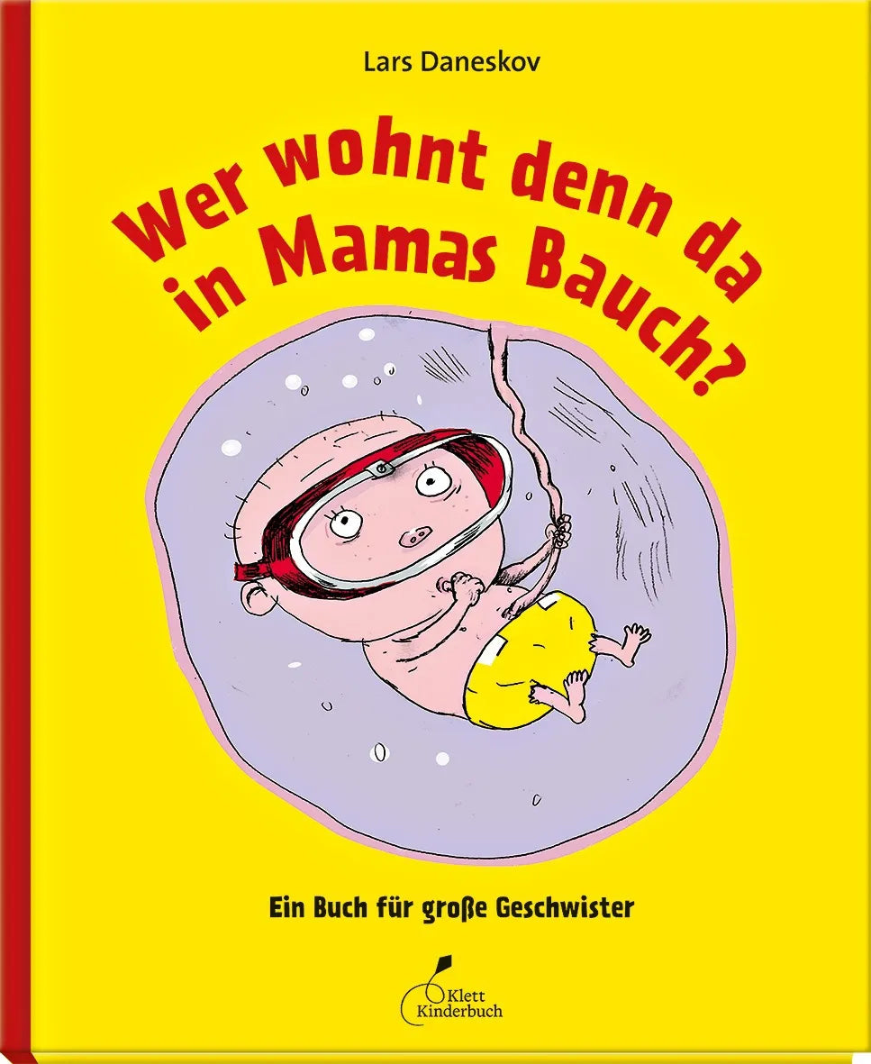 Buchcover von 'Wer wohnt denn da in Mamas Bauch?' - Gebundene Ausgabe von Lars Daneskov
