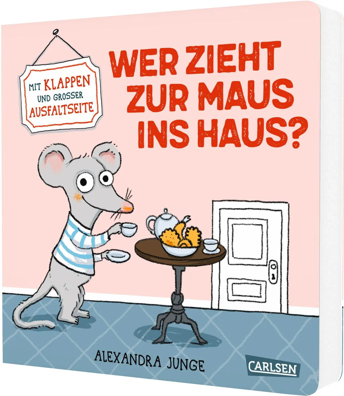 Cover: Wer zieht zur Maus ins Haus? (Hardcover) von Alexandra Junge