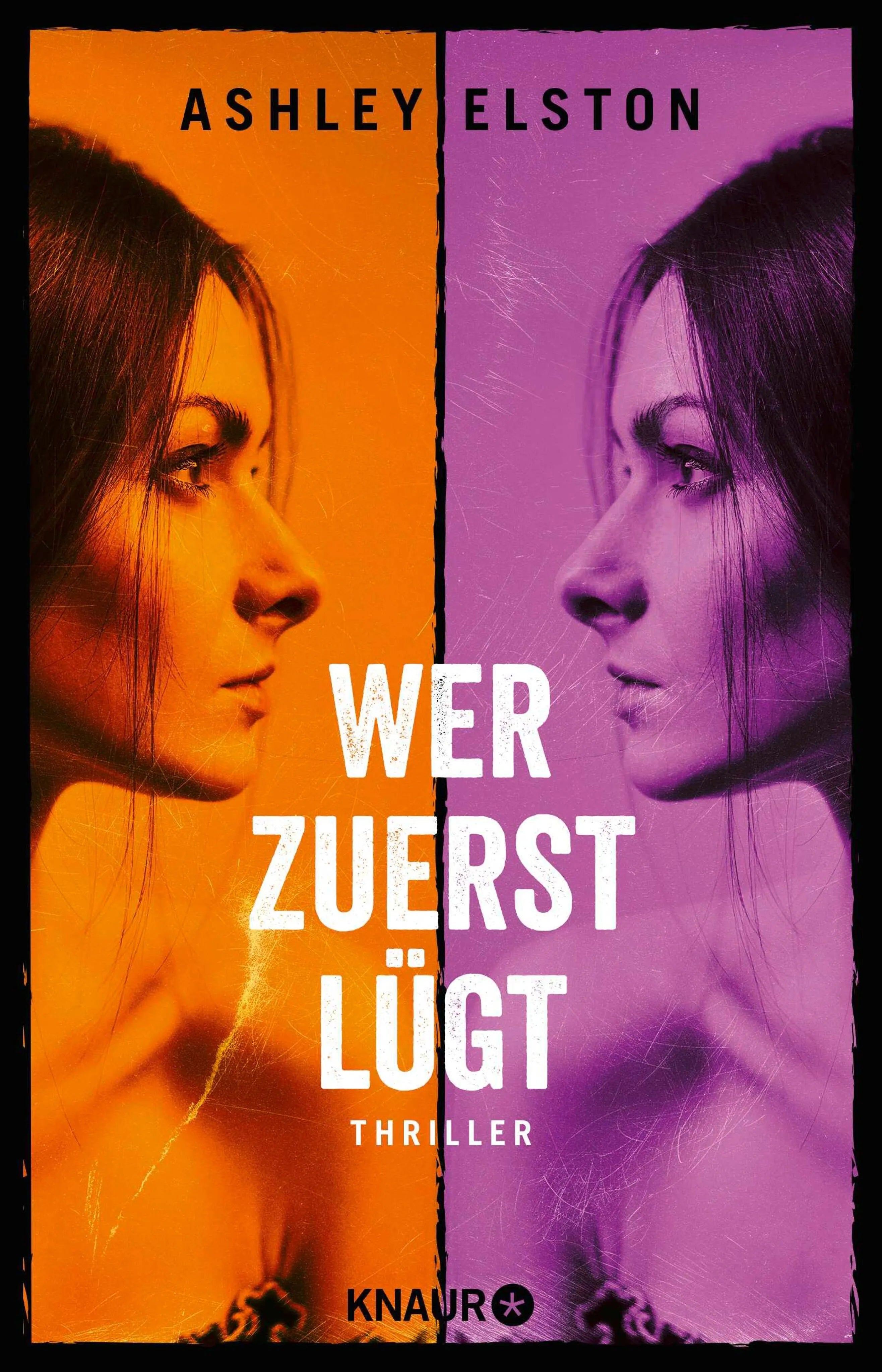 Cover: Wer zuerst lügt (E-Book) von Ashley Elston