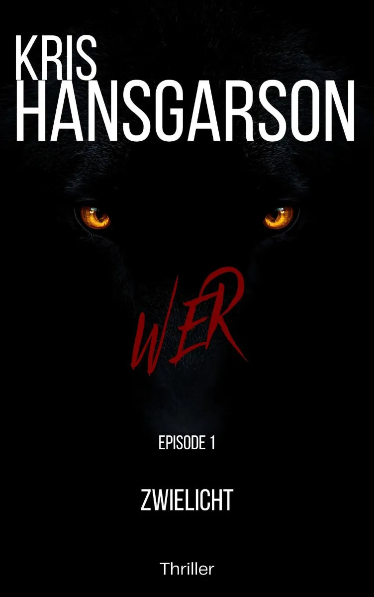 Cover: WER Zwielicht (E-Book) von Kris Hansgarson