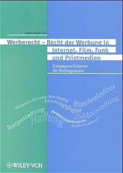 Buchcover von 'Werberecht - Recht der Werbung in Internet, Film, Funk und Printmedien' - Taschenbuch von Andrea Jaeger-Lenz