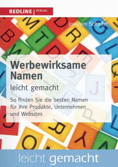 Buchcover von 'Werbewirksame Namen leicht gemacht' - Gebundene Ausgabe von Joachim Schaffer