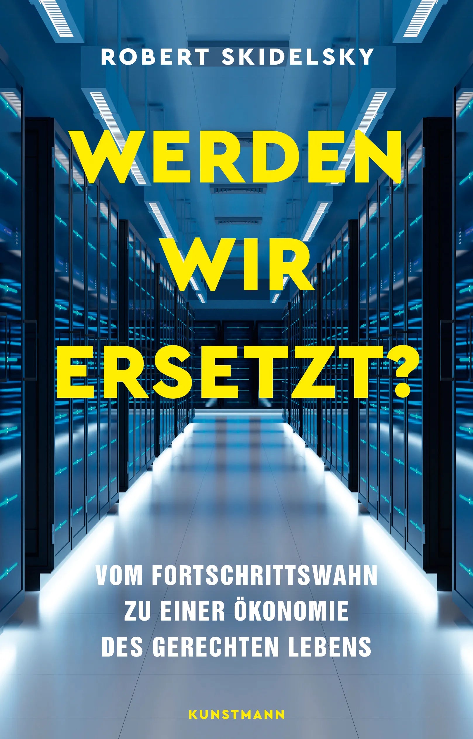 Buchcover von 'Werden wir ersetzt?' - Gebundene Ausgabe von Robert Skidelsky