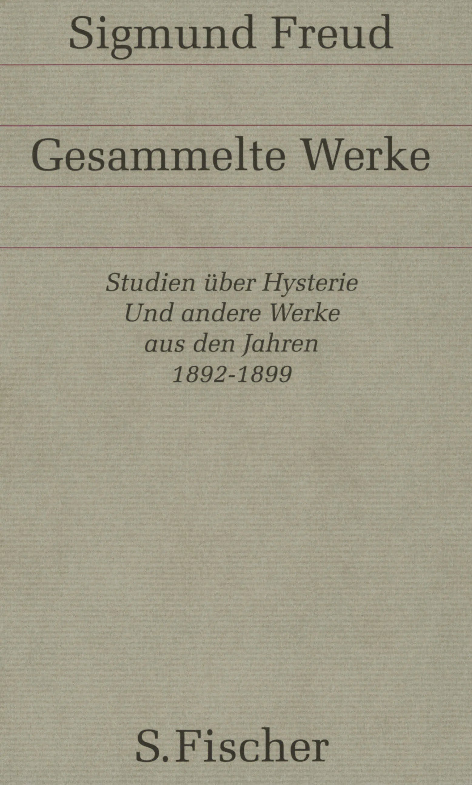 Buchcover von 'Werke aus den Jahren 1892-1899' - Gebundene Ausgabe von Sigmund Freud