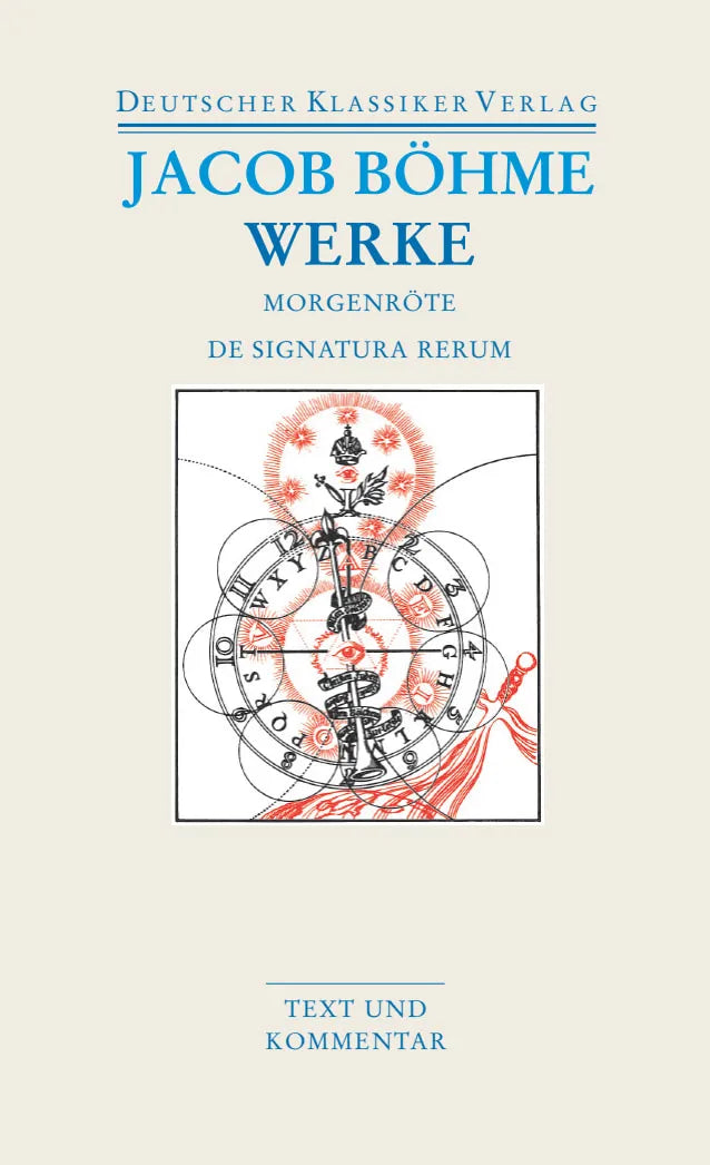 Buchcover von 'Werke. Die Morgenröte im Aufgang / De Signatura Rerum' - Taschenbuch von Jakob Böhme