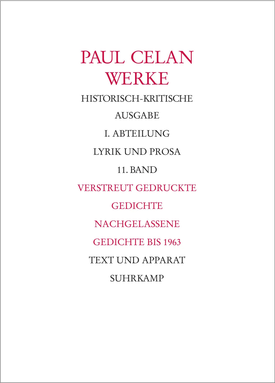 Buchcover von 'Werke. Historisch-kritische Ausgabe. I. Abteilung: Lyrik und Prosa' - Gebundene Ausgabe von Paul Celan