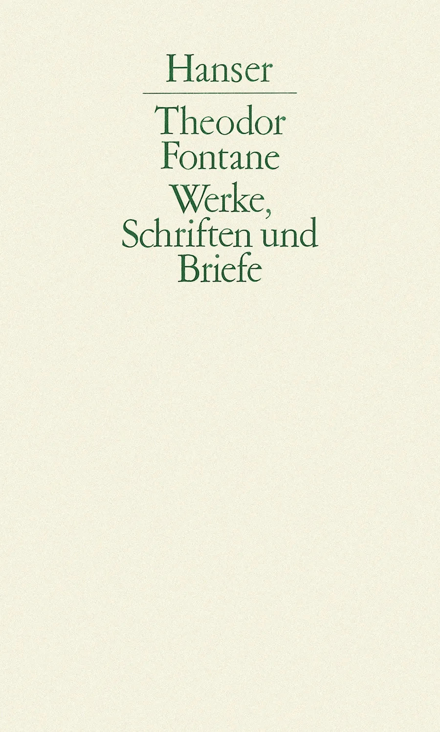 Buchcover von 'Werke, Schriften und Briefe' - Gebundene Ausgabe von Theodor Fontane