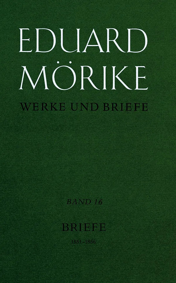 Buchcover von 'Werke und Briefe. Historisch-kritische Gesamtausgabe. Pflichtfortsetzung' - Gebundene Ausgabe von Eduard Mörike