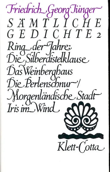 Buchcover von 'Werke. Werkausgabe in zwölf Bänden / Sämtliche Gedichte 2' - Gebundene Ausgabe von Friedrich Georg Jünger