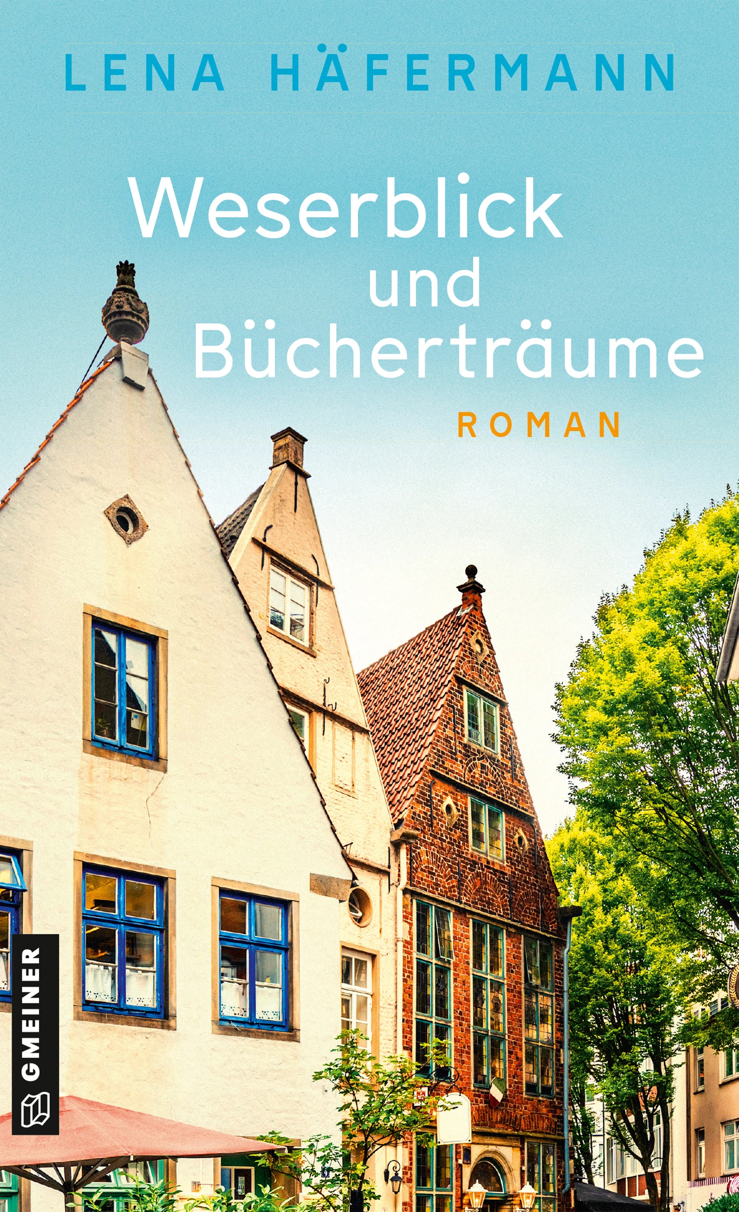 Cover: Weserblick und Bücherträume (E-Book) von Lena Häfermann