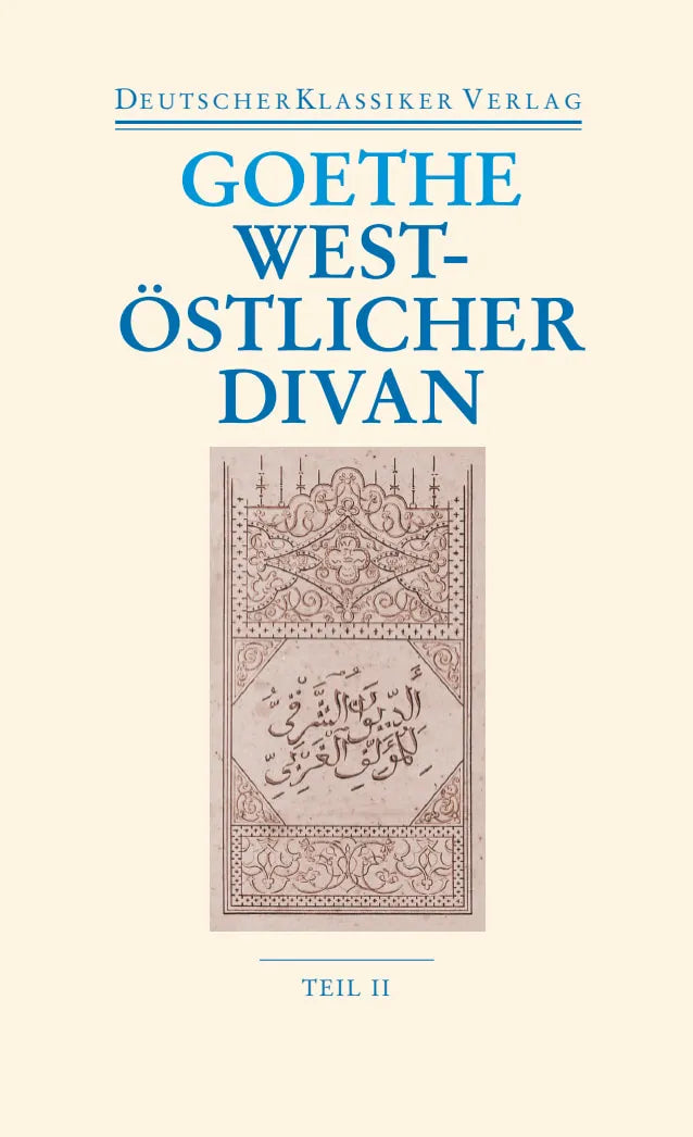 Buchcover von 'West-östlicher Divan' - Taschenbuch von Johann Wolfgang Goethe