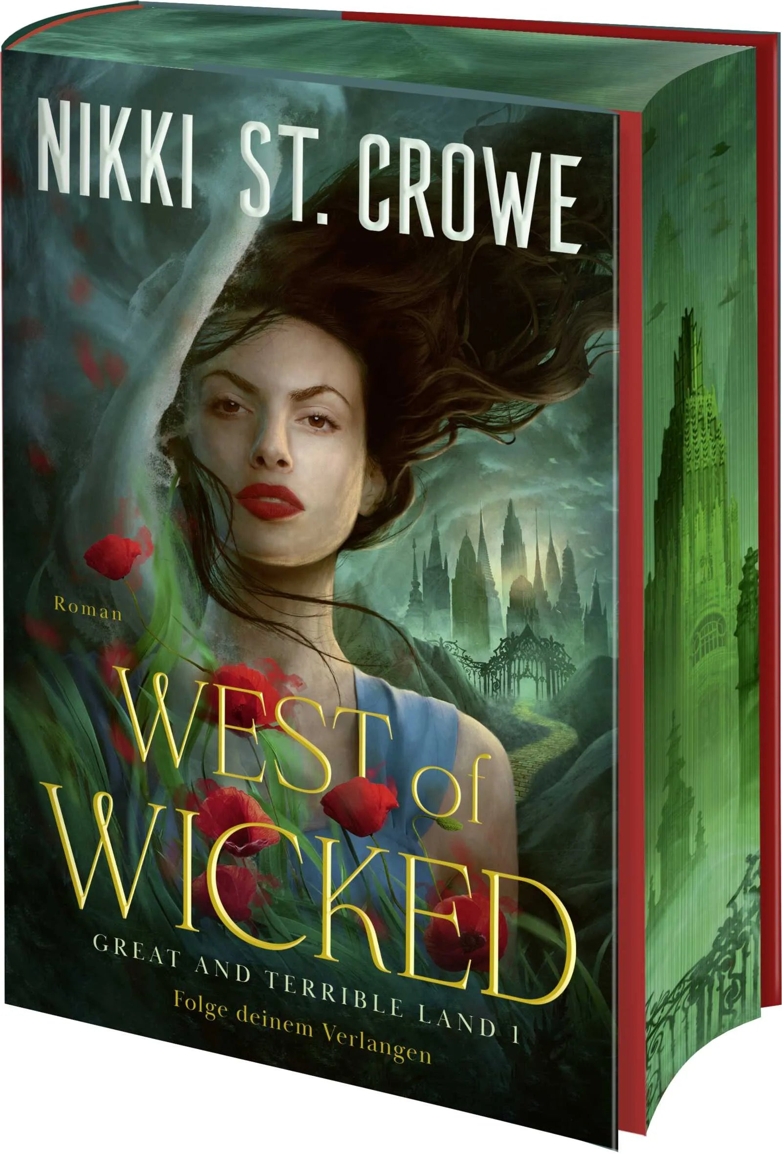 Buchcover von 'West of Wicked. Folge deinem Verlangen' - Gebundene Ausgabe von Nikki St. Crowe