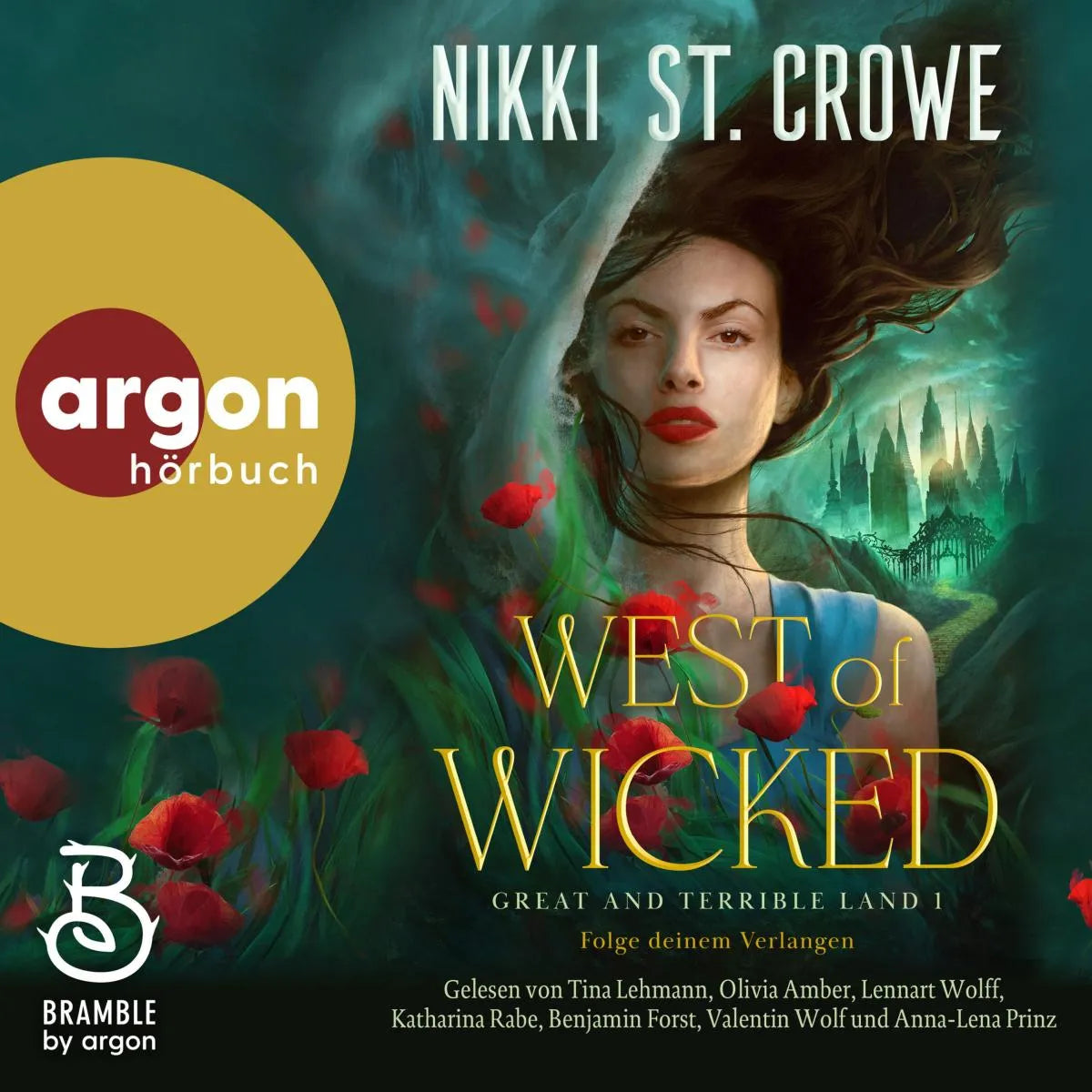 Cover: West of Wicked. Folge deinem Verlangen (Hörbuch Download) von Nikki St. Crowe