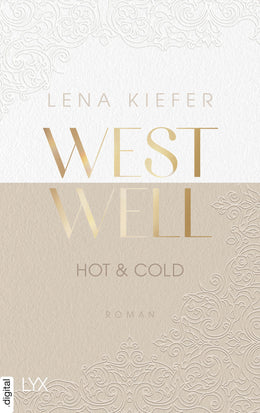 Cover: Westwell - Hot &amp; Cold (E-Book) von Lena Kiefer