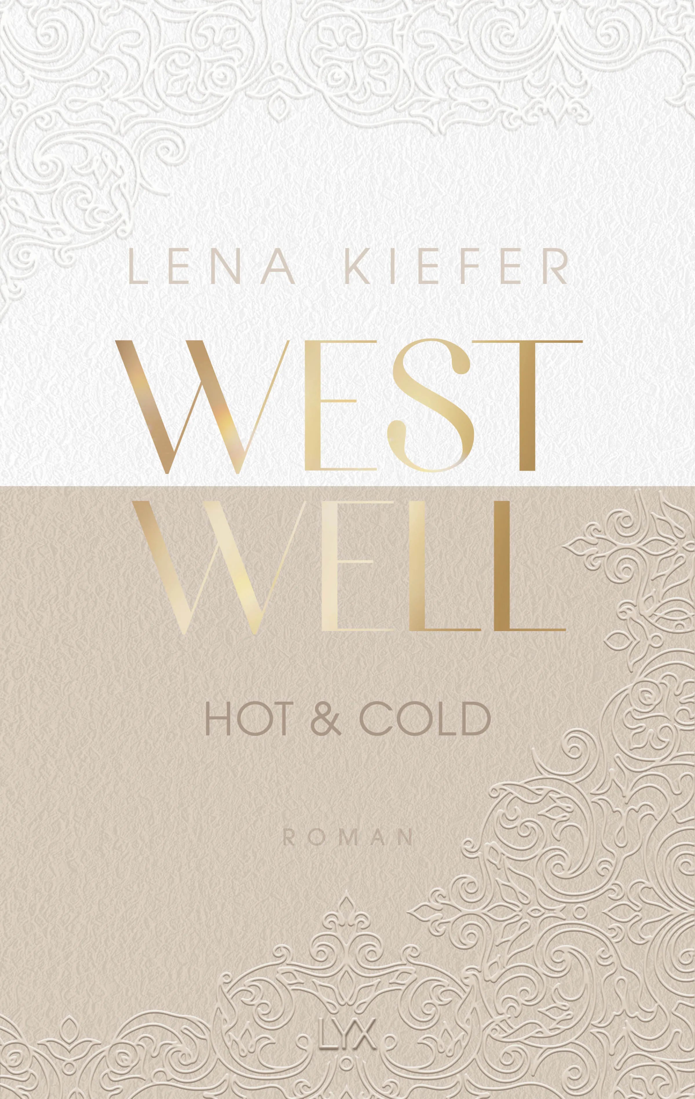 Cover: Westwell - Hot & Cold (Paperback) von Lena Kiefer