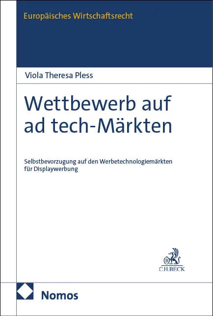 Cover: Wettbewerb auf ad tech-Märkten (E-Book) von Viola Theresa Pless