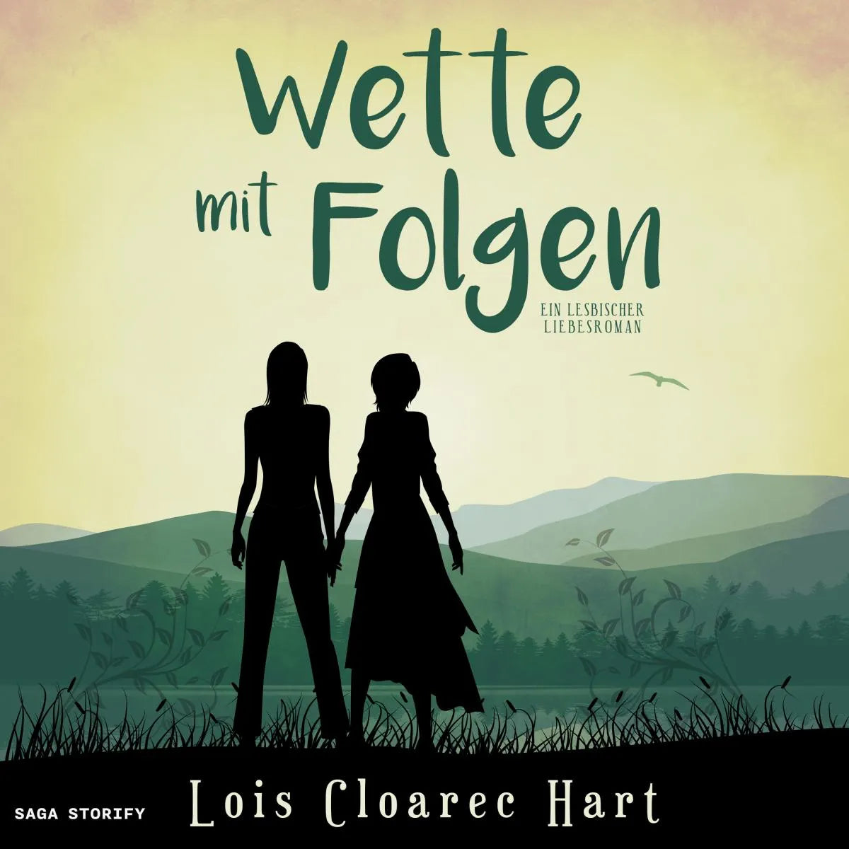 Cover: Wette mit Folgen (Hörbuch Download) von Lois Cloarec Hart