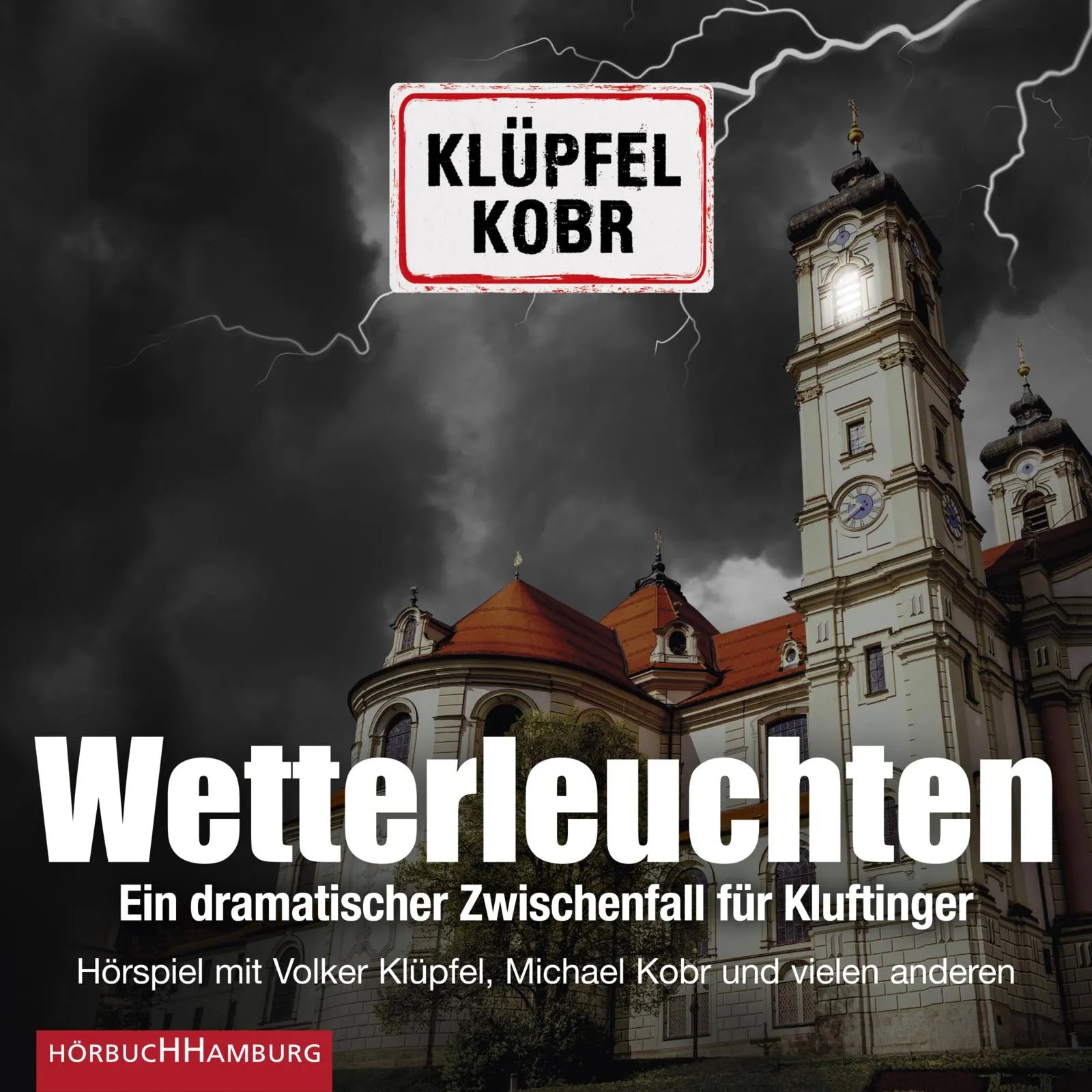 Buchcover von 'Wetterleuchten. Ein dramatischer Zwischenfall für Kluftinger' - Hörbuch (CD) von Volker Klüpfel