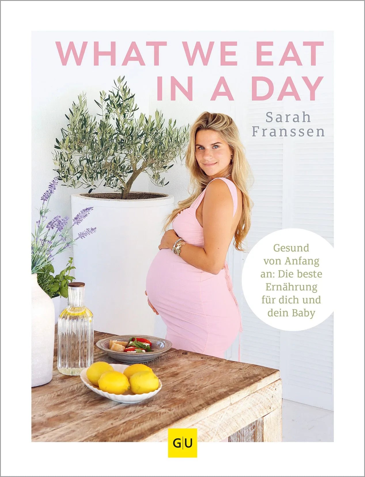 Cover: What we eat in a day (Hardcover) von Sarah Franssen
