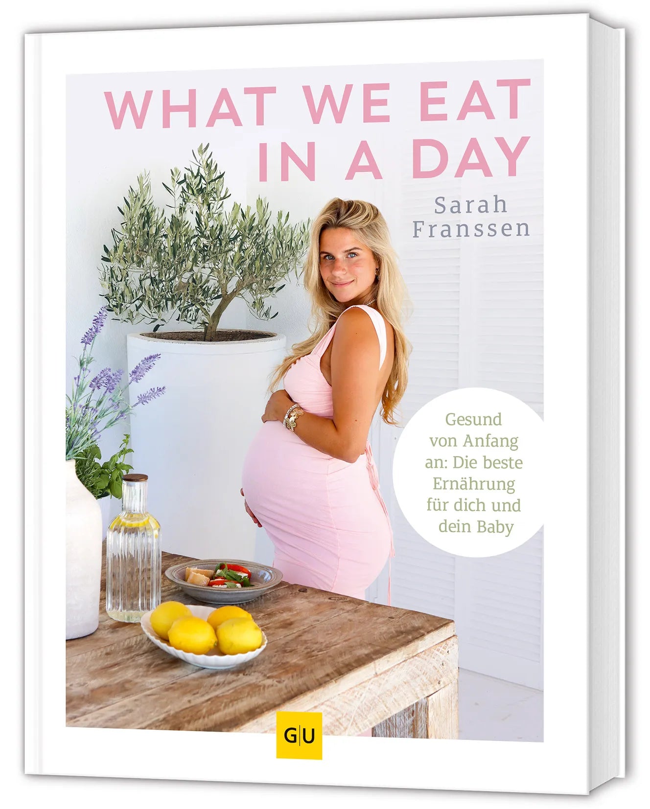 Cover: What we eat in a day (Hardcover) von Sarah Franssen