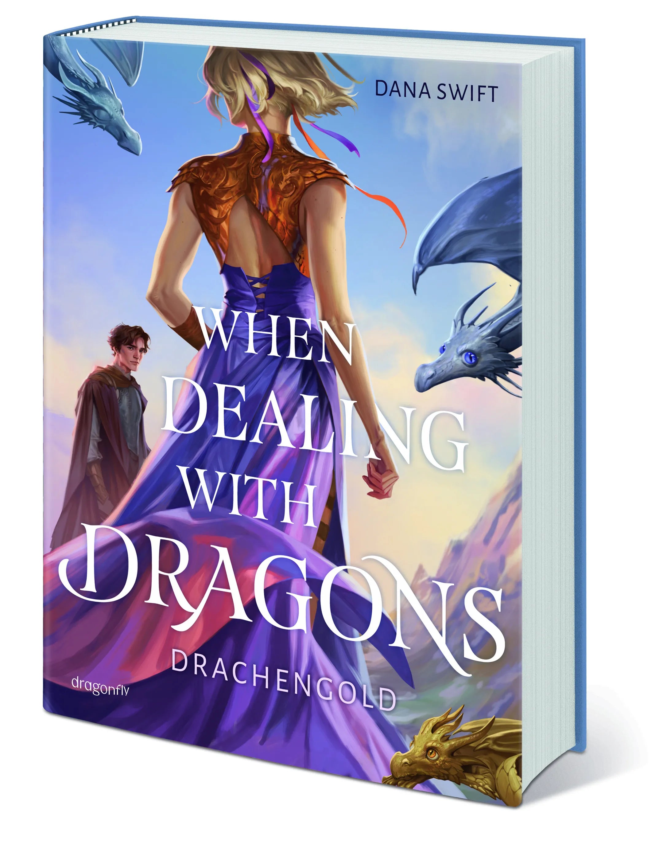 Dana Swift - When Dealing With Dragons. Drachengold