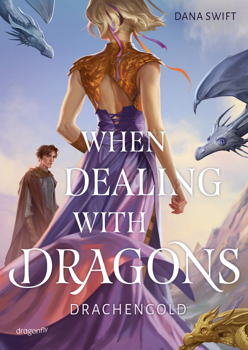 When Dealing With Dragons. Drachengold
