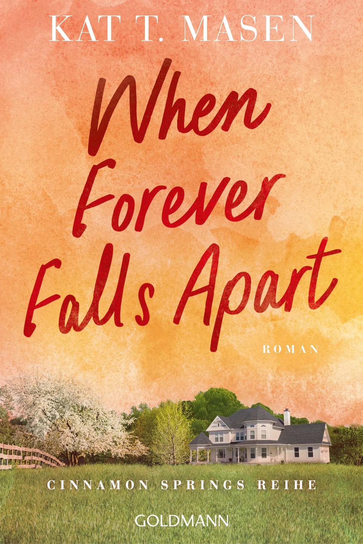 Cover: When Forever Falls Apart (Taschenbuch) von Kat T. Masen