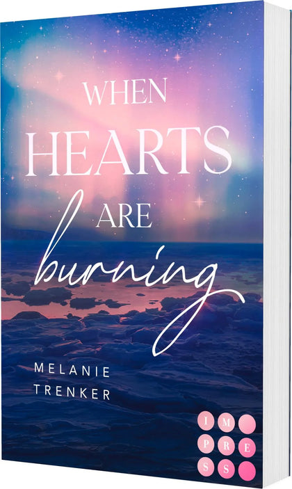 Cover: When Hearts Are Burning (Taschenbuch) von Melanie Trenker